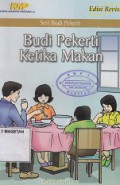 BUDI PEKERTI KETIKA MAKAN