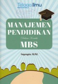 MANAJEMEN PENDIDIKAN DALAM KONTEKS MBS