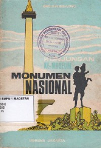 KUNJUNGAN KE MUSEUM MONUMEN NASIONAL
