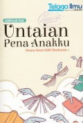 UNTAIAN PENA ANAKKU