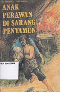 ANAK PERAWAN DI SARANG PENYAMUN
