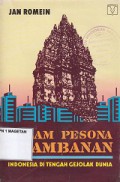 DALAM PESONA PRAMBANAN : INDONESIA DI TENGAH GEJOLAK DUNIA