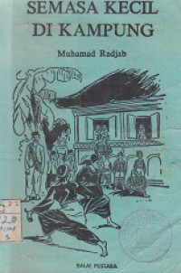 SEMASA KECIL DI KAMPUNG 1913-1928