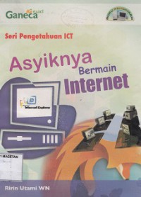 ASYIKNYA BERMAIN INTERNET