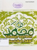 TELADAN ISTRI-ISTRI RASULULLAH SAW