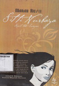 SITTI NURBAYA; KASIH TAK SAMPAI