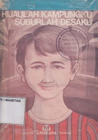 HIJAULAH KAMPUNGKU SUBURLAH DESAKU