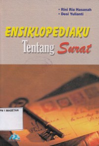 ENSIKLOPEDIAKU TENTANG SURAT
