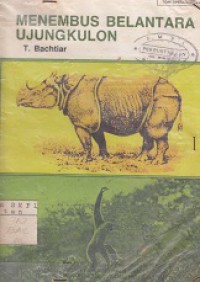 MENEMBUS BELANTARA UJUNGKULON