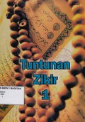 TUNTUNAN ZIKIR 1