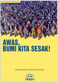 AWAS, BUMI KITA SESAK