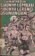 HIJAUNYA LEMBAH HIJAUNYA LERENG PEGUNUNGAN