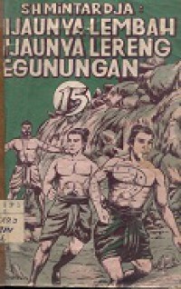 HIJAUNYA LEMBAH HIJAUNYA LERENG PEGUNUNGAN