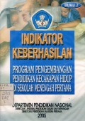 INDIKATOR KEBERHASILAN PROGRAM PENGEMBANGAN KECAKAPAN HIDUP DI SEKOLAH MENENGAH PERTAMA