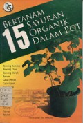 BERTANAM 15 SAYUR ORGANIK DALAM POT