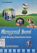 MENGENAL BUMI UNTUK MENJAGA KELESTARIAN BUMI 1