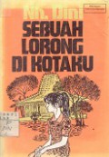 SEBUAH LORONG DI KOTAKU