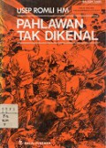 PAHLAWAN TAK DIKENAL