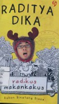 RADIKUS MAKANKAKUS : Bukan Bintang Biasa