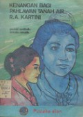 PUISI UNTUK ANAK ANAK ; KENANGAN BAGI PAHLAWAN TANAH AIR R.A. KARTINI
