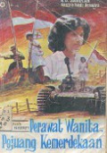PERAWAT WANITA PEJUANG KEMERDEKAAN