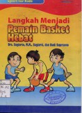 LANGKAH MENJADI PEMAIN BASKET HEBAT