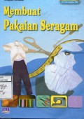 MEMBUAT PAKAIAN SERAGAM