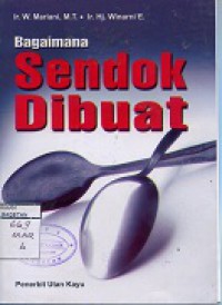 BAGAIMANA SENDOK DIBUAT