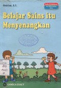 BELAJAR SAINS ITU MENYENANGKAN