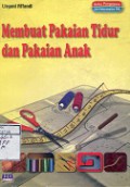 MEMBUAT PAKAIAN TIDUR DAN PAKAIAN ANAK