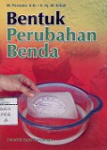 BENTUK PERUBAHAN BENDA