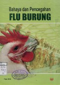 BAHAYA DAN PENCEGAHAN FLU BURUNG