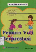 MEMPERSIAPKAN PEMAIN VOLI BERPRESTASI