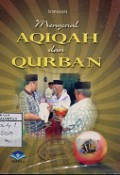 MENGENAL AQIQAH DAN QURBAN