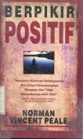BERPIKIR POSITIF; ALANGKAH INDAHNYA KEHIDUPANKU
