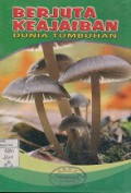 BERJUTA KEAJAIBAN DUNIA TUMBUHAN