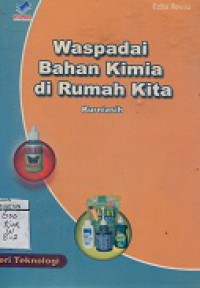 WASPADAI BAHAN KIMIA DI RUMAH KITA