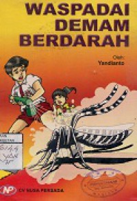 WASPADAI DEMAM BERDARAH