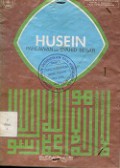 HUSEIN PAHLAWAN DAN SYAHID BESAR