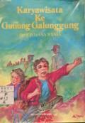 KARYAWISATA KE GUNUNG GALUNGGUNG