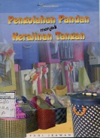 PENGOLAHAN PANDAN MENJADI KERAJINAN TANGAN
