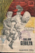 DALAM GERILYA