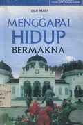 MENGGAPAI HIDUP BERMAKNA
