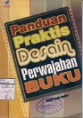 PANDUAN PRAKTIS DESAIN PERWAJAHAN BUKU